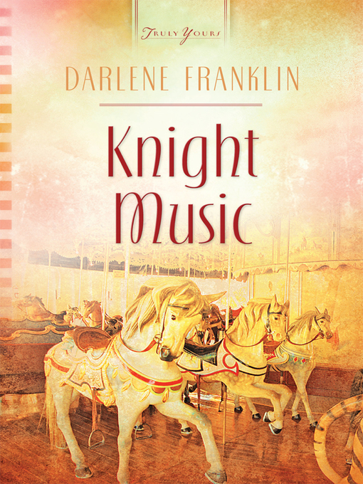 Title details for Knight Music by Darlene Franklin - Available